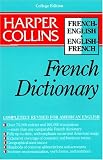[???]: Harper Collins French Dictionary/French-English English-French: College Edition