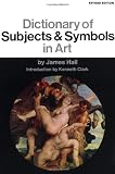 Hall, James: Dictionary of Subjects and Symbols in Art Hall, James: Dictionary of Subjects and Symbols in Art