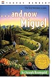 Krumgold, Joseph: And Now Miguel Krumgold, Joseph: And Now Miguel