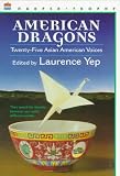 Yep, Laurence: American Dragons Yep, Laurence: American Dragons