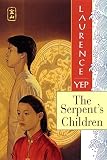 Yep, Laurence: The Serpent's Children Yep, Laurence: The Serpent's Children