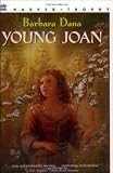 Dana, Barbara: Young Joan