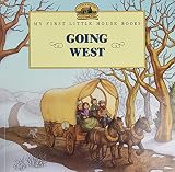 Wilder, Laura Ingalls: Going West