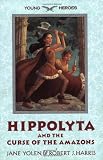 Yolen, Jane: Hippolyta and the Curse of the Amazons