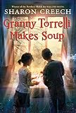 Creech, Sharon: Granny Torrelli Makes Soup