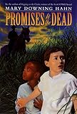 Hahn, Mary Downing: Promises to the Dead Hahn, Mary Downing: Promises to the Dead