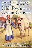 Rylant, Cynthia: Old Town in the Green Groves Rylant, Cynthia: Old Town in the Green Groves
