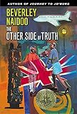 Naidoo, Beverley: Other Side of Truth Naidoo, Beverley: Other Side of Truth