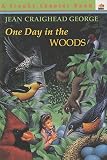 George, Jean Craighead: One Day in the Woods George, Jean Craighead: One Day in the Woods