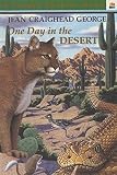 George, Jean Craighead: One Day in the Desert George, Jean Craighead: One Day in the Desert