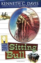 Don't Know Much About Sitting Bull by&hellip;
