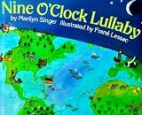 Singer, Marilyn: Nine O'Clock Lullaby Singer, Marilyn: Nine O'Clock Lullaby