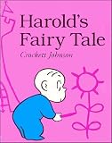 Johnson, Crockett: Harold's Fairy Tale Johnson, Crockett: Harold's Fairy Tale