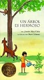 Udry, Janice May: Un Arbol Es Hermoso