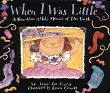 Curtis, Jamie Lee: When I Was Little: A Four-Year-Old's Memoir of Her Youth