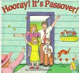 Kimmelman, Leslie: Hooray! It's Passover! Kimmelman, Leslie: Hooray! It's Passover!