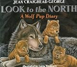 George, Jean Craighead: Look to the North George, Jean Craighead: Look to the North