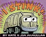 McMullan, Kate: I Stink! McMullan, Kate: I Stink!