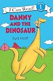Hoff, Syd: Danny and the Dinosaur Hoff, Syd: Danny and the Dinosaur