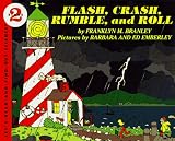 Branley, Franklyn Mansfield: Flash, Crash, Rumble, and Roll Branley, Franklyn Mansfield: Flash, Crash, Rumble, and Roll