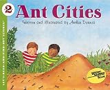 Dorros, Arthur: Ant Cities Dorros, Arthur: Ant Cities