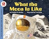 Branley, Franklyn M.: What the Moon Is Like Branley, Franklyn M.: What the Moon Is Like