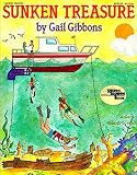 Gibbons, Gail: Sunken Treasure Gibbons, Gail: Sunken Treasure