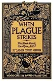Frampton, David: When Plague Strikes