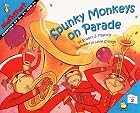 Spunky Monkeys on Parade by Stuart J. Murphy