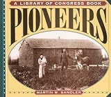 Sandler, Martin W.: Pioneers Sandler, Martin W.: Pioneers