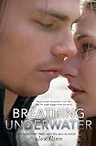 Flinn, Alexandra: Breathing Underwater