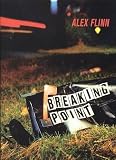 Flinn, Alex: Breaking Point