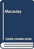 Bryant, Arthur: Macaulay Bryant, Arthur: Macaulay