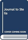 Swift, Jonathan: The Journal to Stella Swift, Jonathan: The Journal to Stella