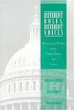 Norris, Pippa: Different Roles, Different Voices: Women and Politics in the United States and Europe Norris, Pippa: Different Roles, Different Voices: Women and Politics in the United States and Europe