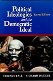 Ball, Terence: Political Ideologies and the Democratic Ideal