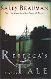 Beauman, Sally: Rebecca's Tale