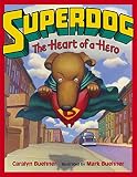 Buehner, Caralyn: Superdog Buehner, Caralyn: Superdog