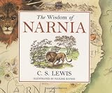 Baynes, Pauline: The Wisdom of Narnia Baynes, Pauline: The Wisdom of Narnia
