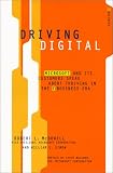 McDowell, Robert L.: Driving Digital: Microsoft and Its Customers Speak about Thriving in the eBusiness Era
