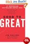 Good to Great: Why Some Companies Make the Leap...And Others Don't