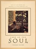 Moore, Thomas: Care of the Soul: How to Add Depth and Meaning to Your Everyday Life Moore, Thomas: Care of the Soul: How to Add Depth and Meaning to Your Everyday Life