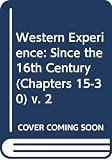Chambers, Mortimer: The Western Experience Vol. 2 : Since the Sixteenth Century