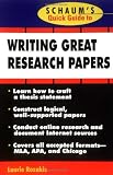Rozakis, Laurie E.: Schaum's Quick Guide to Writing Great Research Papers