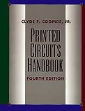 Coombs, Clyde F.: Printed Circuits Handbook Coombs, Clyde F.: Printed Circuits Handbook