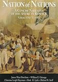 Davidson, James West: Nation of Nations: A Concise Narrative of the American Republic to 1877 Davidson, James West: Nation of Nations: A Concise Narrative of the American Republic to 1877