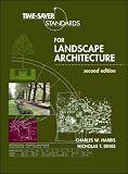 Dines, Nicholas T.: Time-Saver Standards for Landscape Architecture: Design and Construction Data