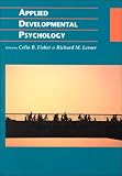 Lerner, Richard M.: Applied Developmental Psychology