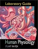 Fox, Stuart Ira: Human Physiology: Laboratory Guide