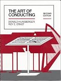 Hunsberger, Donald: The Art of Conducting Hunsberger, Donald: The Art of Conducting